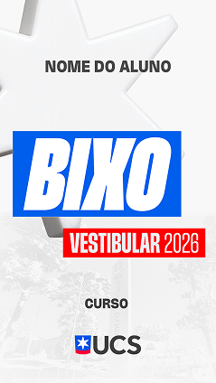 Bixo Ucs - Vestibular 2025